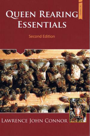 Queen Rearing Essentials – 2nd Edition